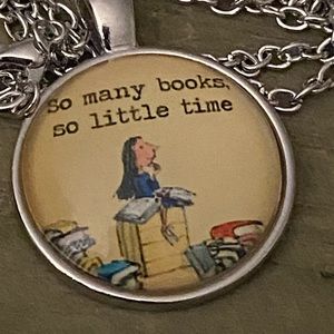3/$25 So Many Books So Little Time Necklace
